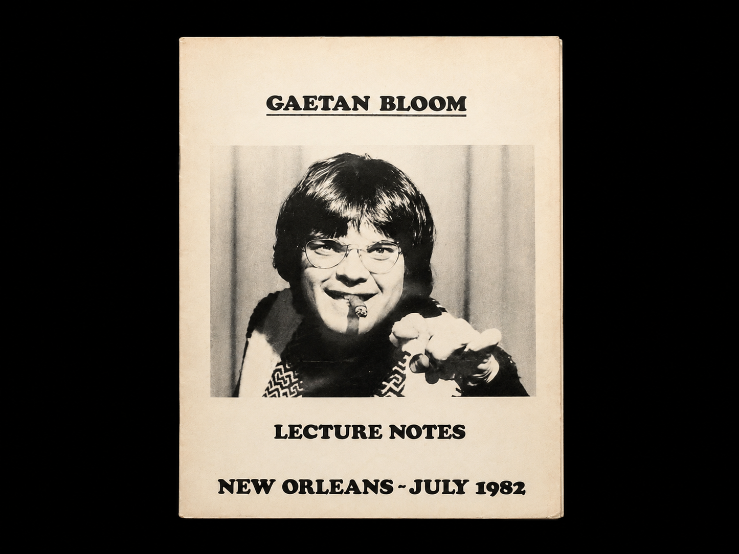 Gaetan Bloom Lecture Notes New Orleans July1982 (1982)