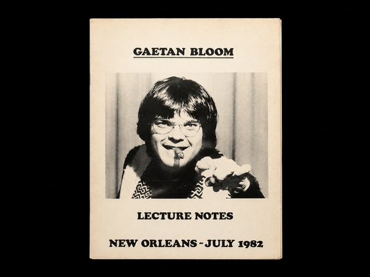 Gaetan Bloom Lecture Notes New Orleans July1982 (1982)