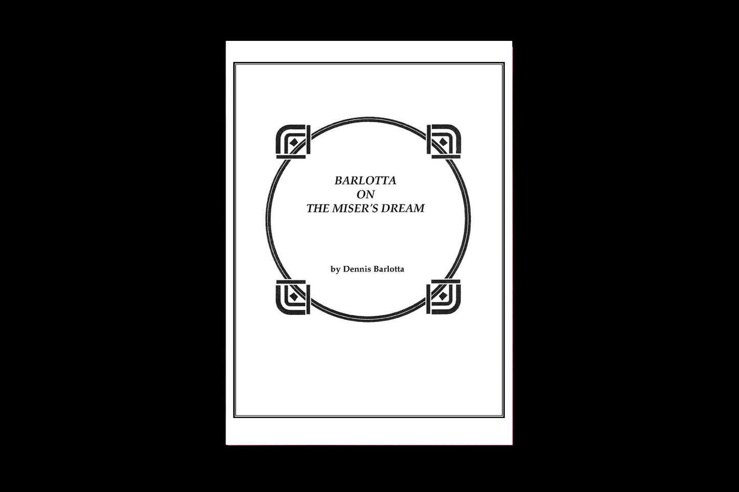 Barlotta on Miser’s Dream by Dennis Barlotta (1993) 日本語翻訳版pdf