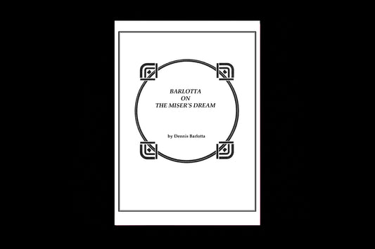 Barlotta on Miser’s Dream by Dennis Barlotta (1993) 日本語翻訳版pdf