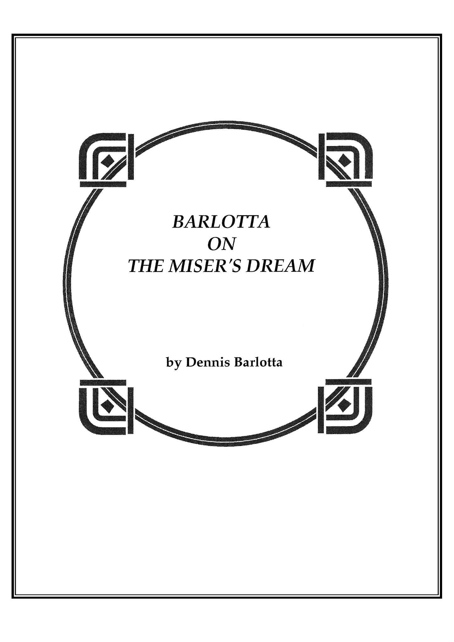 Barlotta on Miser’s Dream by Dennis Barlotta (1993) 日本語翻訳版pdf